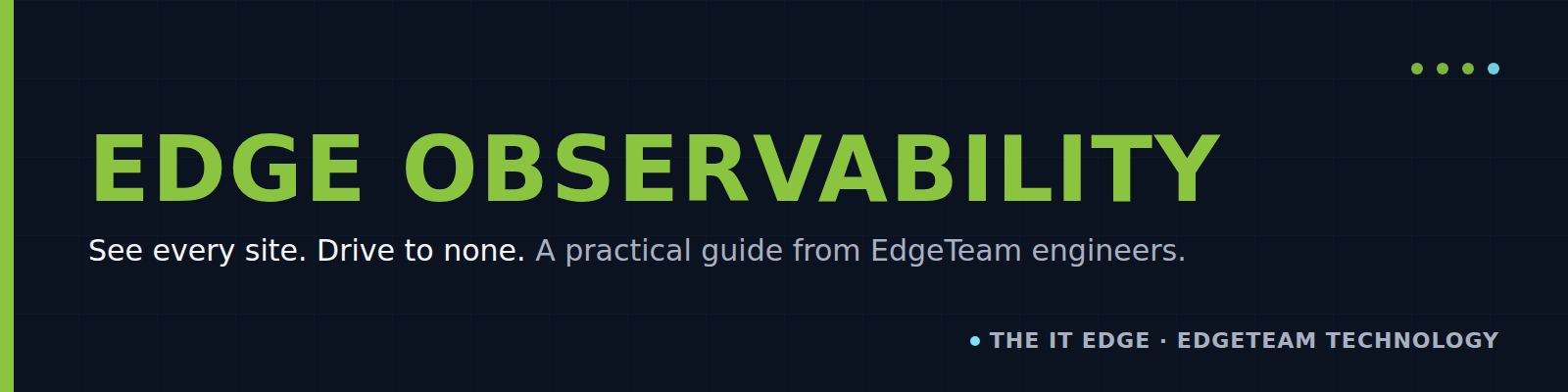 Edge Observability: a practical guide from EdgeTeam